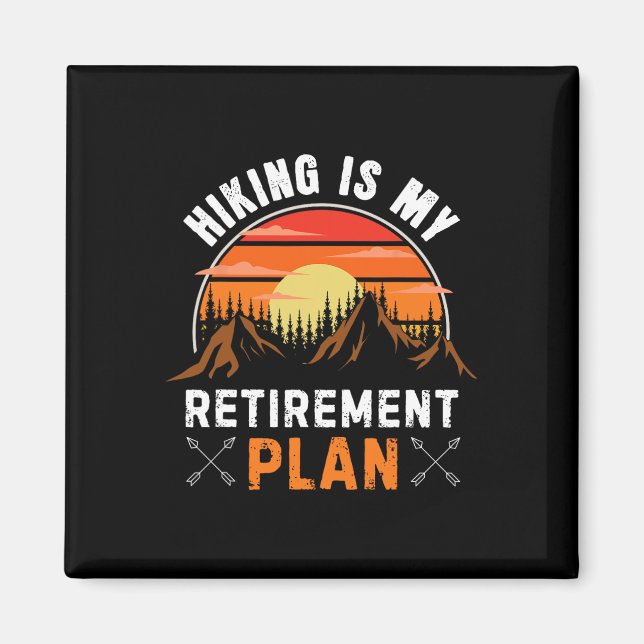Vandring är min pensionsplan Rolig vandring Retro  Magnet (Framsidan)
