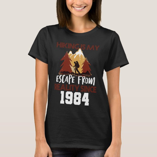 Vandring är min verklighet sedan 1984 t shirt (Framsida)