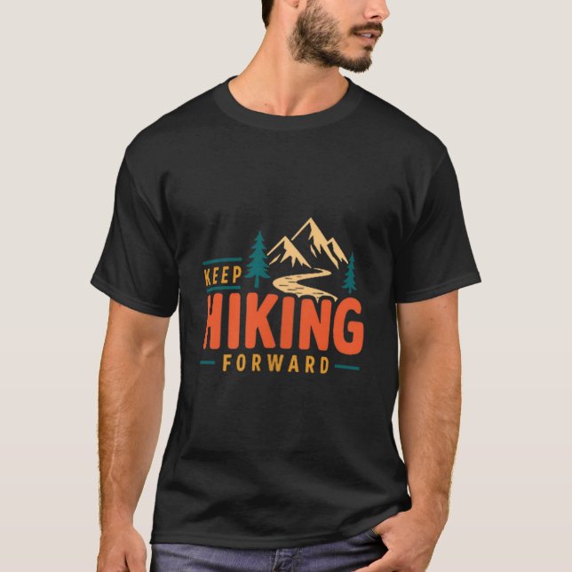 Vandring framåt bergsstig äventyr t shirt (Framsida)