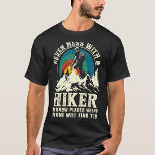 Vandring Utomhuspromenad Rör aldrig en vandrare T Shirt