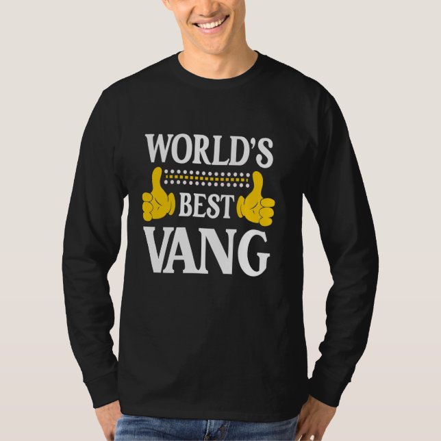 Vang Surname Funny Team Family Efternamn World's B T Shirt (Framsida)