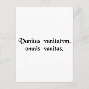 Vanikernas vanhet, allt är fåfänga. vykort