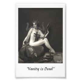 "Vanity is Dead" Fototryck