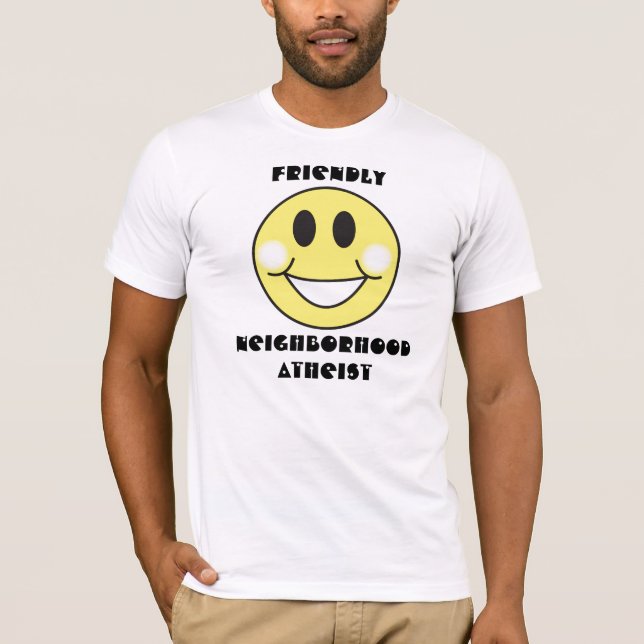 Vänlig grannskapateist t-shirt (Framsida)