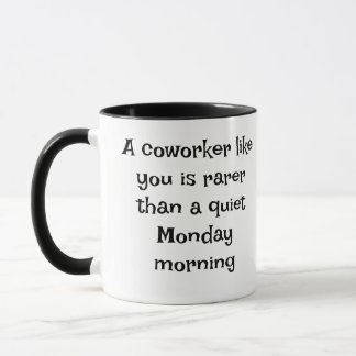 Vänlig Kollega Rolig Måndag Citat Design Mugg
