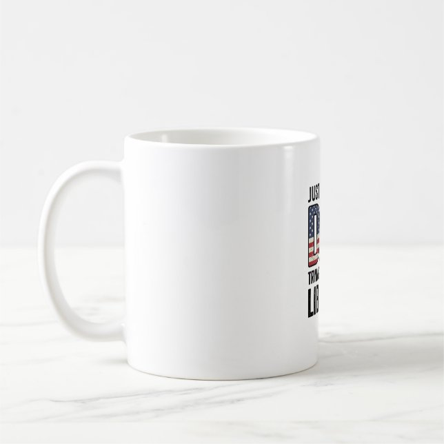 Vanlig Pappa Försöker Inte Uppfostra Liberaler Trö Kaffemugg (Vänster)