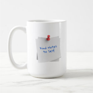 Vänliga anteckningar till dig själv - Motiverande Kaffemugg