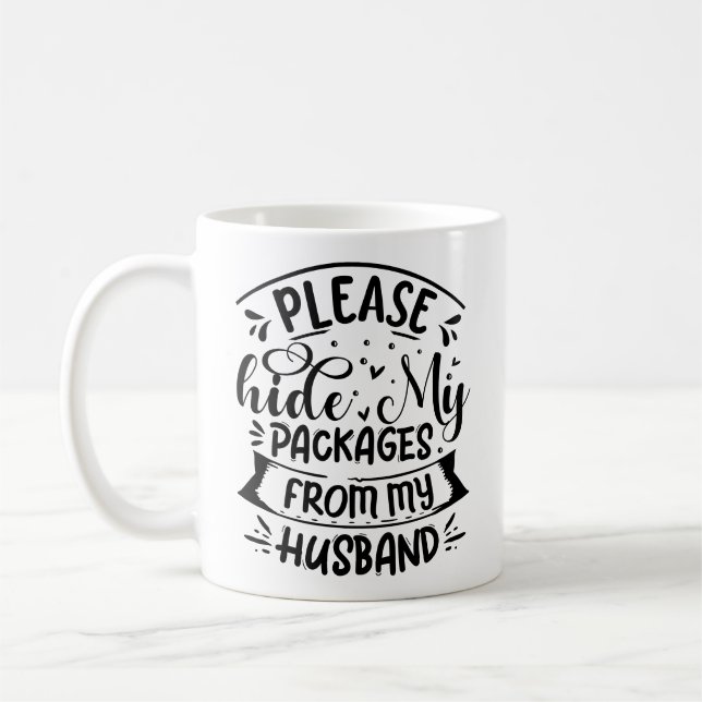 Vänligen dölj mina paket från min make kaffemugg (Vänster)