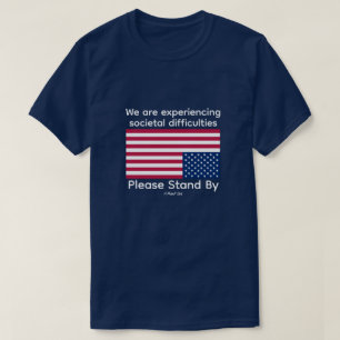 Vänligen ställ dig vid (USA) - en ministerresa T Shirt