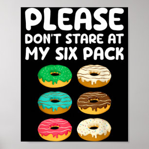 Vänligen Stirra Inte På Min Six Pack Munkar Abs Ro Poster