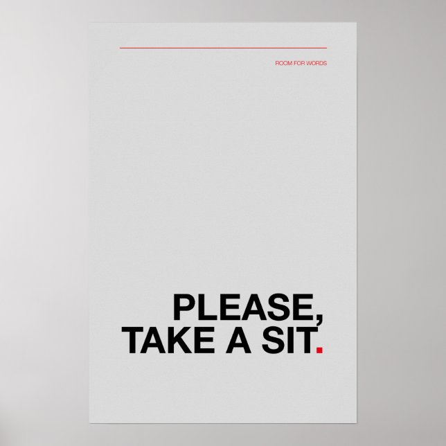 VÄNLIGEN, TA EN PLATS – Rolig Badrumsposter Poster (Framsidan)