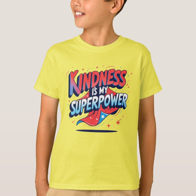 "Vänlighet är min superkraft" Pojktröja T Shirt (Framsida)