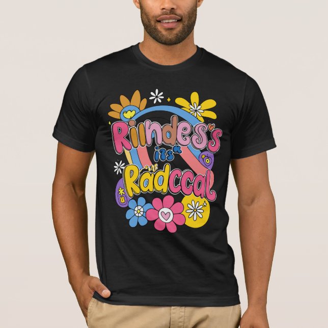 Vänlighet är Radikalt 2 T Shirt (Framsida)