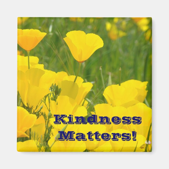 Vänlighet betyder något! magnet Snäll Poppyblomma (Framsidan)