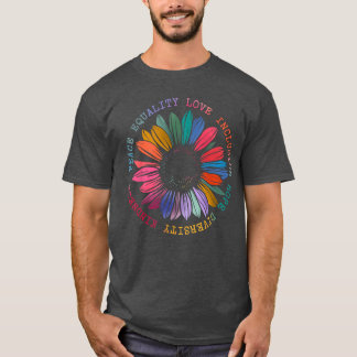 Vänlighet Fred Jämlikhet Hopp Kärlek Mångfald Rätt T Shirt