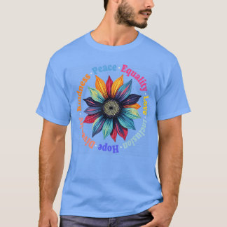 Vänlighet Fred Jämlikhet Kärlek Hopp Mångfald Männ T Shirt