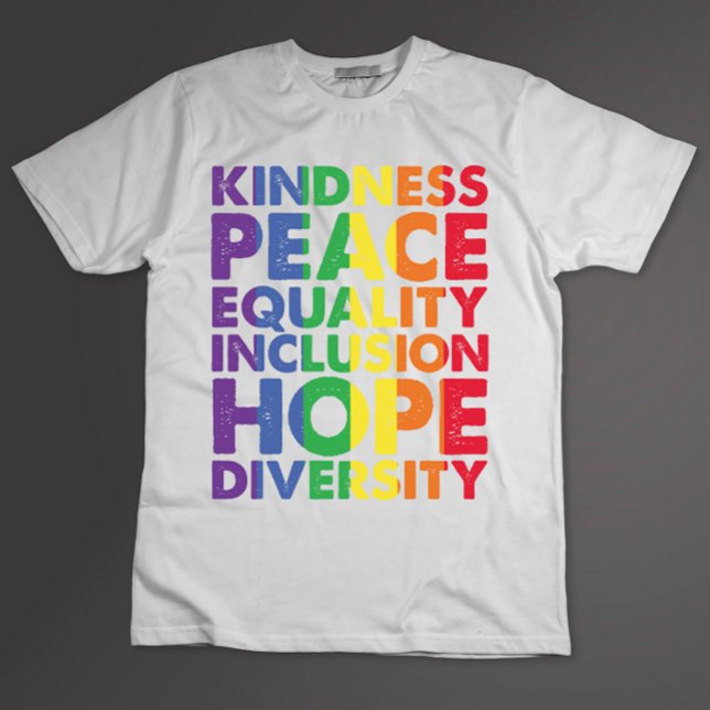 Vänlighet Fred Likhet Kärlek Inkludering Hopp LGBT T Shirt (Skapare uppladdad)