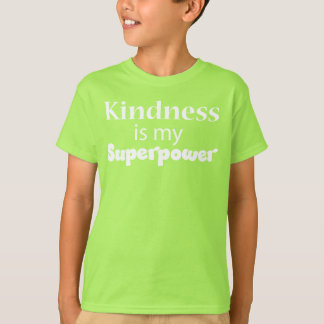 Vänligheten är min Superpower T Shirt