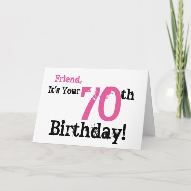 Vännen fyller 70 år hälsning i svart, rosa. kort (Framsida)