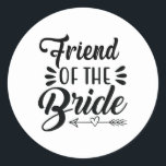 Vännen till Bride Bröllopsfest Family Möhippa SH Runt Klistermärke<br><div class="desc">Vännen till Möhippan för familjen Bride Bröllopsfest</div>