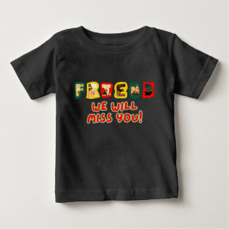 Vännen, vi kommer att missa dig" T-Shirt
