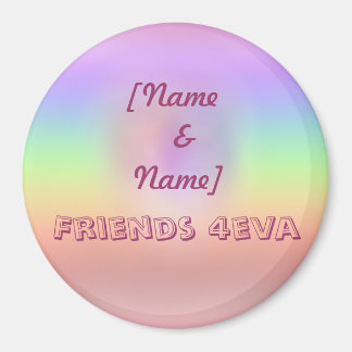 Vänner 4eva magnet
