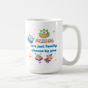 Vänner är bara familj som du väljer kaffemugg