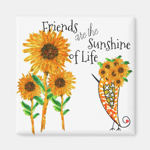 Vänner är Sunshine of Life Magnet