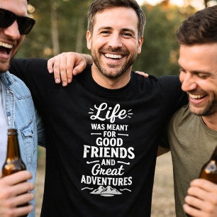 Vänner äventyr citat t shirt