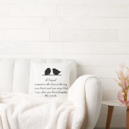 Vänner citerar Sång i ditt hjärta och dina fåglar Kudde