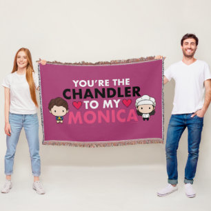 VÄNNER™ Du är Chandler till min Monica Filt