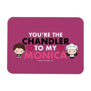 VÄNNER™ Du är Chandler till min Monica Magnet