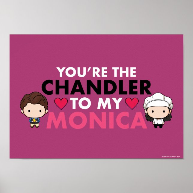 VÄNNER™ | Du är Chandler till min Monica Poster (Framsidan)