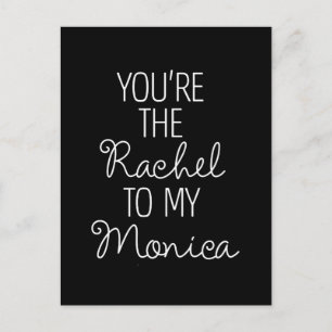 VÄNNER™ Du är Rachel till min Monica Inbjudan Vykort