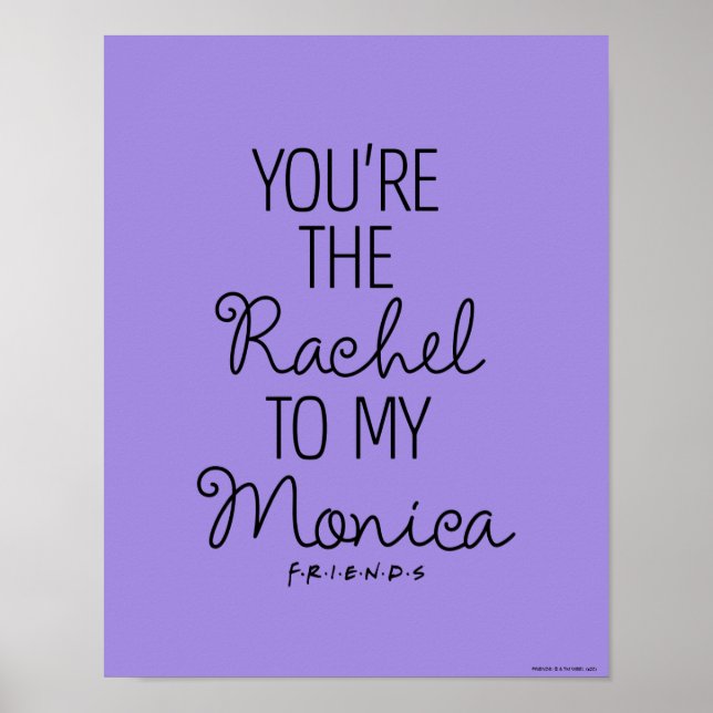 VÄNNER™ | Du är Rachel till min Monica Poster (Framsidan)