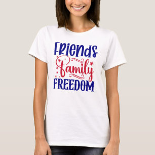 Vänner Familjefrihetens kvinnor T Shirt