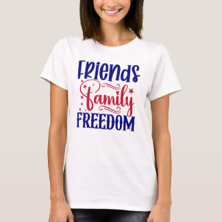 Vänner Familjefrihetens kvinnor T Shirt
