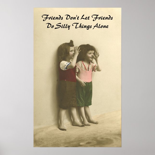 Vänner får inte låta vänner göra Fånig Sak Ensam Poster (Framsidan)