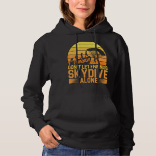 Vänner får inte låta vänner Skydive-Ensamen T Shirt