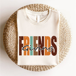 Vänner Ge höst-Thanksgiving / Bästa vän T Shirt