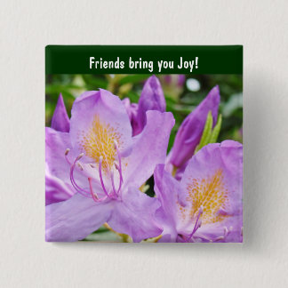 Vänner ger dig Glädje! knappar Lila Rhodies