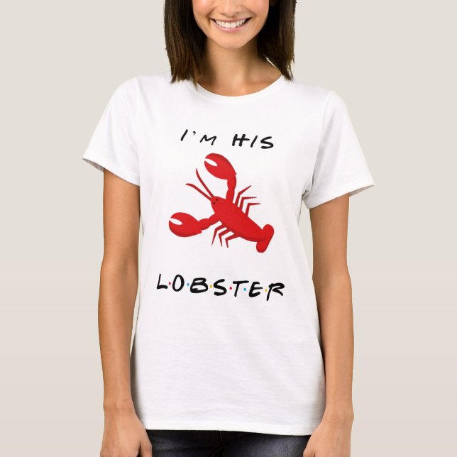 Vänner Han är min hummer T Shirt (Framsida)