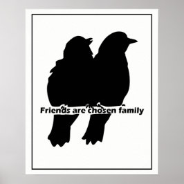 Vänner har valt Familj två Bird Silhouette Poster