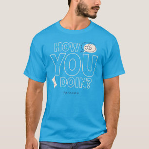 VÄNNER™ Hur du gör? T Shirt