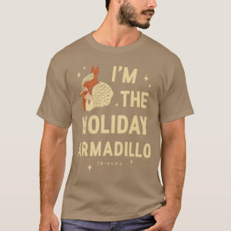 Vänner Jag är Holiday Armadillo ChristmasV Show b T Shirt