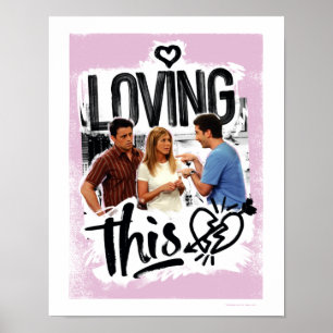 VÄNNER™ Joey, Rachel och Ross - Loving! Poster