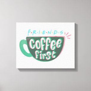VÄNNER™ Kaffe först Canvastryck