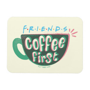 VÄNNER™ Kaffe först Magnet