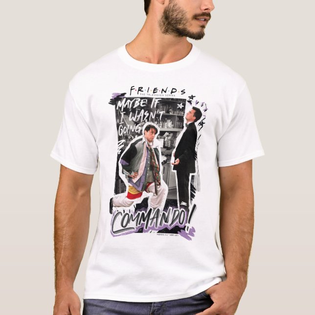 VÄNNER™ | Kanske om jag inte skulle åka kommando! T Shirt (Framsida)