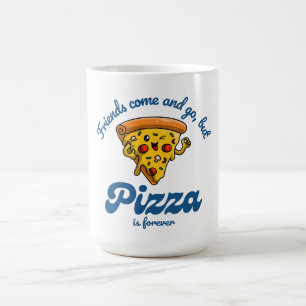 Vänner Kom och Go, men Pizza är för roligt Kaffemugg